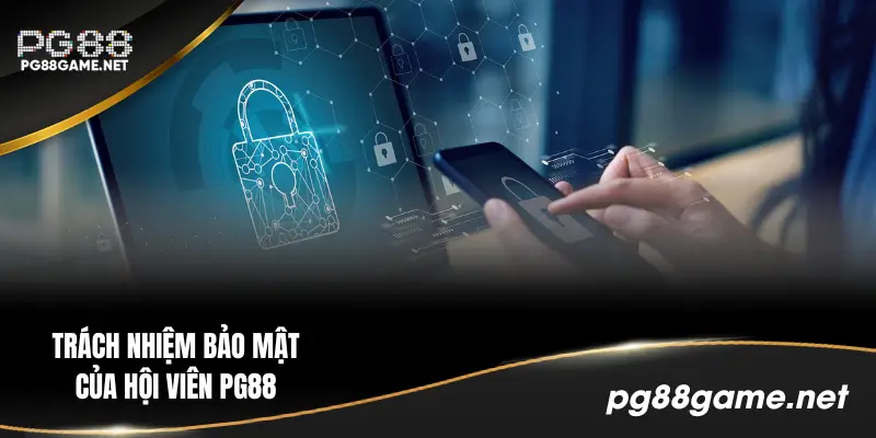 Người chơi cần phối hợp trong vấn đề bảo mật