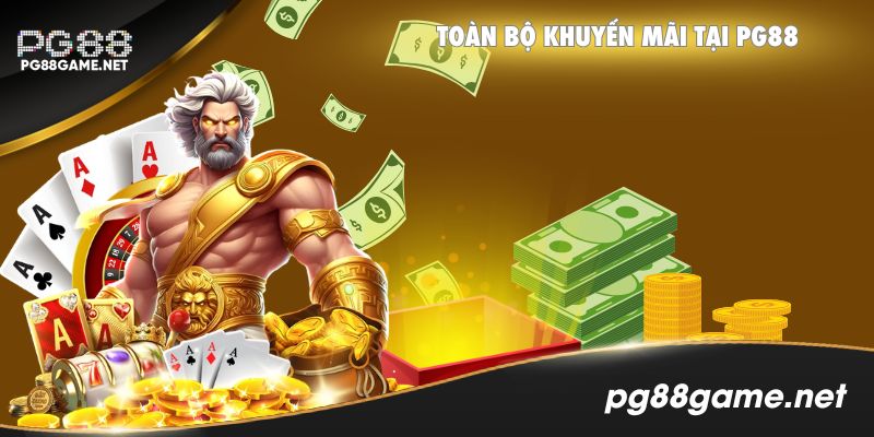 Toàn bộ khuyến mãi tại PG88