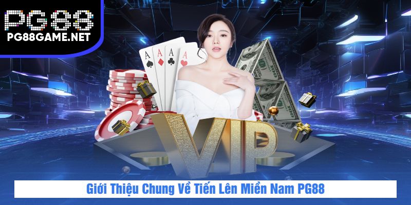 Tiến Lên Miền Nam Cách Chơi PG88 – Luật Chơi Dễ Hiểu